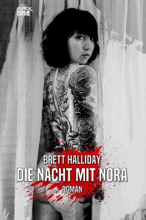 DIE NACHT MIT NORA von Dörge,  Christian, Halliday,  Brett