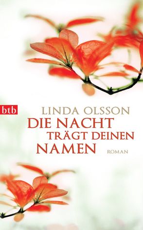 Die Nacht trägt deinen Namen von Carstens,  Almuth, Olsson,  Linda