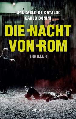 Die Nacht von Rom von Bonini,  Carlo, Cataldo,  Giancarlo De, Fleischanderl,  Karin