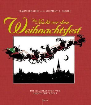 Die Nacht vor dem Weihnachtsfest von Moore,  Clement C, Puttapipat,  Niroot