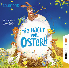 Die Nacht vor Ostern von Große,  Clara, Reitz,  Nadine