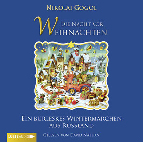 Die Nacht vor Weihnachten von Gogol,  Nicolai, Nathan,  David