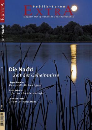 Die Nacht. Zeit der Geheimnisse von Baas,  Britta, Bronfen,  Elisabeth, Fabianek,  Birgit S, Kuschel,  Karl J, Meesmann,  Hartmut, Mende,  Claudia, Naber,  Renate, Postel,  Tonio, Rosien,  Peter, Schroer,  Silvia, Trinks,  Hauke