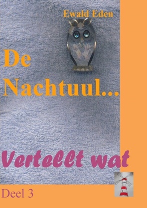 De Nachtuul… von Eden,  Ewald