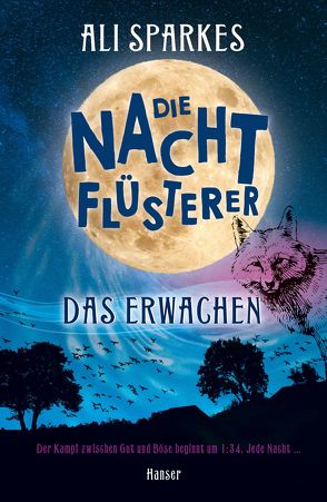 Die Nachtflüsterer – Das Erwachen von Knetsch,  Manuela, Sparkes,  Ali