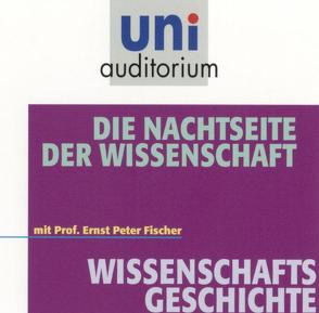 Die Nachtseite der Wissenschaft von Fischer,  Ernst P