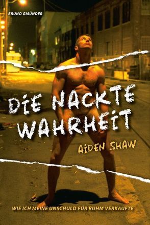 Die nackte Wahrheit von Shaw,  Aiden