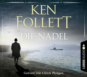 Die Nadel von Follett,  Ken, Pleitgen,  Ulrich