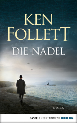 Die Nadel von Follett,  Ken