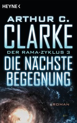 Die nächste Begegnung von Clarke,  Arthur C., Fleissner,  Roland