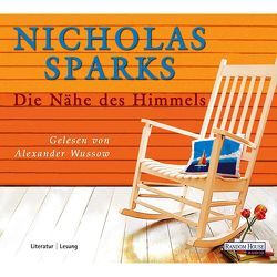 Die Nähe des Himmels von Sparks,  Nicholas, Wussow,  Alexander, Zöfel,  Adelheid