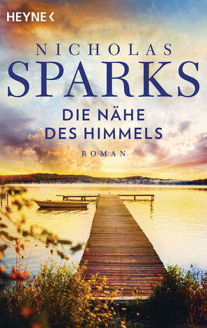 Die Nähe des Himmels von Sparks,  Nicholas, Zöfel,  Adelheid