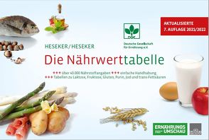 Die Nährwerttabelle von Dipl. oec. troph. Heseker,  Beate, Prof. Dr. Heseker,  Helmut