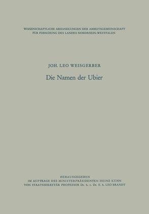 Die Namen der Ubier von Weisgerber,  Joh. Leo