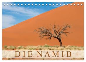 Die Namib (Tischkalender 2024 DIN A5 quer), CALVENDO Monatskalender von Scholz,  Frauke