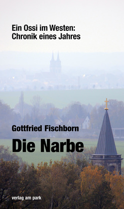 Die Narbe von Fischborn,  Gottfried