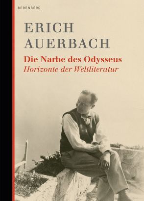 Die Narbe des Odysseus von Auerbach,  Erich, Matthias,  Bormuth