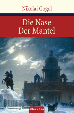 Die Nase / Der Mantel von Gogol,  Nikolaj