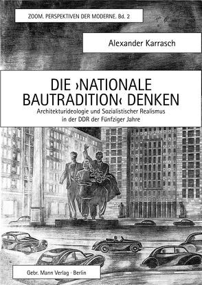 Die ›Nationale Bautradition‹ denken von Karrasch,  Alexander