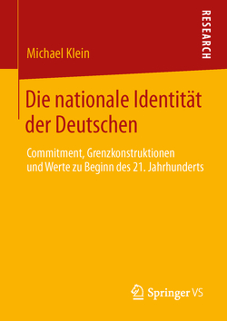 Die nationale Identität der Deutschen von Klein,  Michael