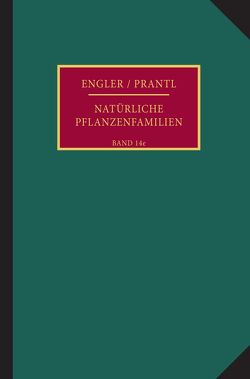 Die natürlichen Pflanzenfamilien nebst ihren Gattungen und wichtigeren Arten, insbesondere den Nutzpflanzen. von Engler,  Adolf, Harms,  Hermann, Mattfeld,  Johannes, Pilger,  Robert