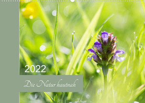 Die Natur hautnah (Wandkalender 2022 DIN A2 quer) von Strudl,  Martina