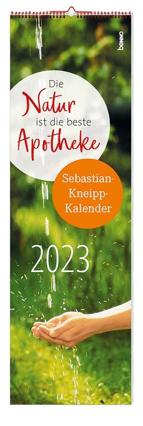 Die Natur ist die beste Apotheke 2023 von Kneipp,  Sebastian