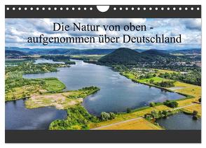 Die Natur von oben – aufgenommen über Deutschland (Wandkalender 2024 DIN A4 quer), CALVENDO Monatskalender von AIR7VIEW,  AIR7VIEW