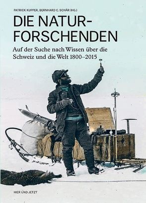 Die Naturforschenden von Frei,  Alban, Germann,  Pascal, Grolimund,  Remo, Haller,  Lea, Häner,  Flavio, Hupfer,  Franziska, Krüger,  Tobias, Küpper,  Patrick, Marti,  Sibylle, Meier,  Lukas, Pfäffli,  Lea, Reubi,  Serge, Schär,  Bernhard C, Scheidegger,  Tobias, Schwarzenbach,  Alexis