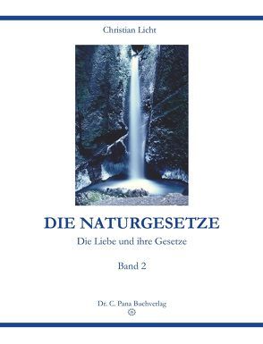 DIE NATURGESETZE von Licht,  Christian