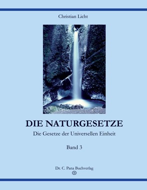 DIE NATURGESETZE von Licht,  Christian