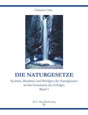 DIE NATURGESETZE von Licht,  Christian