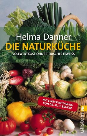 Die Naturküche von Danner,  Helma