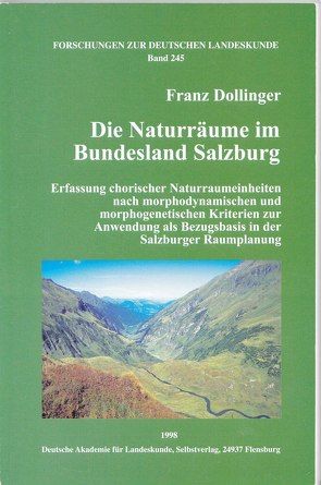 Die Naturräume im Bundesland Salzburg von Dollinger,  Franz