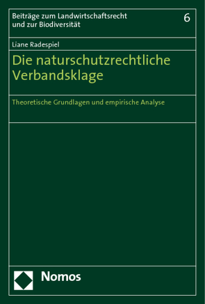 Die naturschutzrechtliche Verbandsklage von Radespiel,  Liane