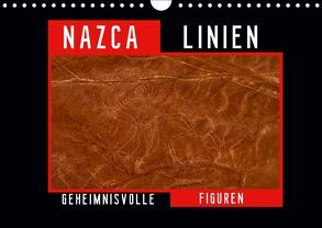 Die NAZCA Linien – Geheimnisvolle Figuren (Wandkalender 2019 DIN A4 quer) von Louis,  Fabu