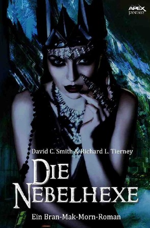 Die Nebelhexe von Smith,  David C., Tierney,  Richard L.