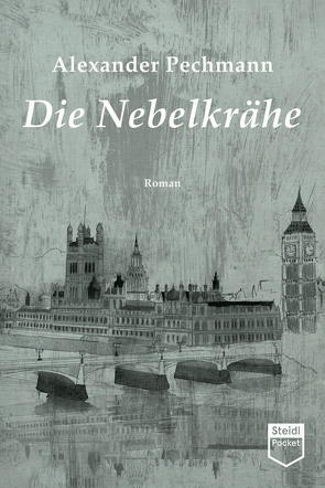 Die Nebelkrähe (Steidl Pocket) von Pechmann,  Alexander