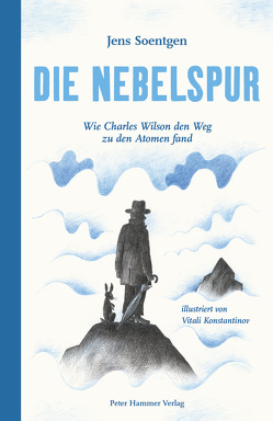 Die Nebelspur von Konstantinov,  Vitali, Soentgen,  Jens