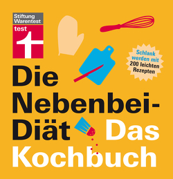 Die Nebenbei-Diät. Das Kochbuch von Lange,  Elisabeth