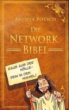 Die Network Bibel von Potsch,  Andrea