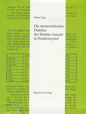 Die neuaramäischen Dialekte der Khabur-Assyrer in Nordostsyrien von Talay,  Shabo