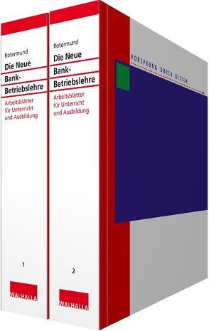 Die Neue Bankbetriebslehre Kombi-Pack Teil 1 + 2 von Rotermund,  Heinz H.