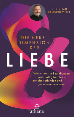 Die neue Dimension der Liebe von Hemschemeier,  Christian