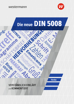 Die neue DIN 5008 von Henke,  Karl Wilhelm