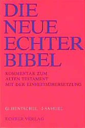 Die Neue Echter-Bibel. Kommentar / Kommentar zum Alten Testament mit Einheitsübersetzung / 2 Samuel von Hentschel,  Georg, Plöger,  Josef G, Schreiner,  Josef