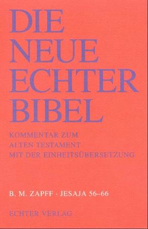 Die Neue Echter-Bibel. Kommentar / Kommentar zum Alten Testament mit Einheitsübersetzung / Jesaja 56-66 von Plöger,  Josef G, Schreiner,  Josef, Zapff,  Burkard