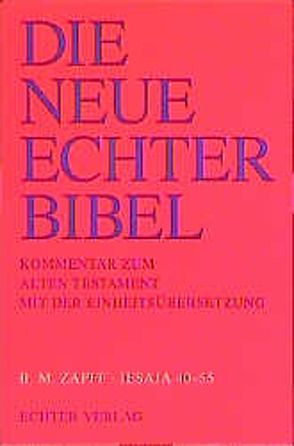 Die Neue Echter-Bibel. Kommentar / Kommentar zum Alten Testament mit Einheitsübersetzung / Jesaja III 40-55 von Plöger,  Josef G, Schreiner,  Josef, Zapff,  Burkard M.