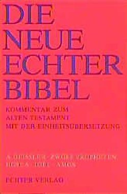 Die Neue Echter-Bibel. Kommentar / Kommentar zum Alten Testament mit Einheitsübersetzung / Zwölf Propheten I von Deissler,  Alfons, Plöger,  Josef G, Schreiner,  Josef