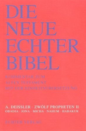 Die Neue Echter-Bibel. Kommentar / Kommentar zum Alten Testament mit Einheitsübersetzung / Zwölf Propheten II von Deissler,  Alfons, Plöger,  Josef G, Schreiner,  Josef